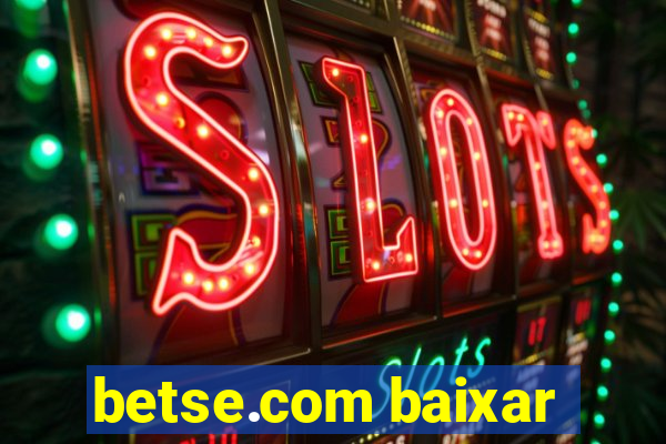 betse.com baixar